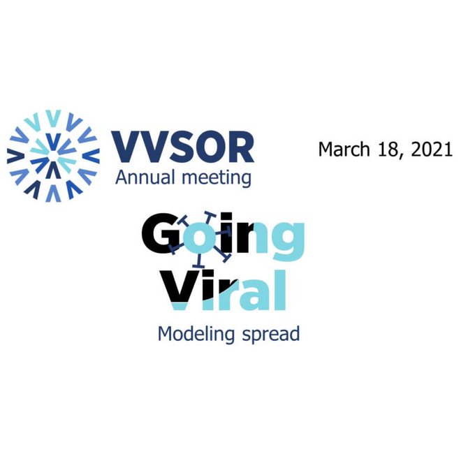 VVSOR Annual Meeting of 2021 on 'Going Viral - Modeling Spread'