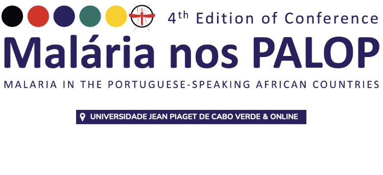 IV Edição da Conferência: Malária nos PALOP